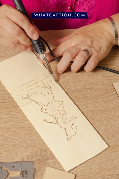 Pyrography Quotes and Captions Pyrography Quotes and Captions