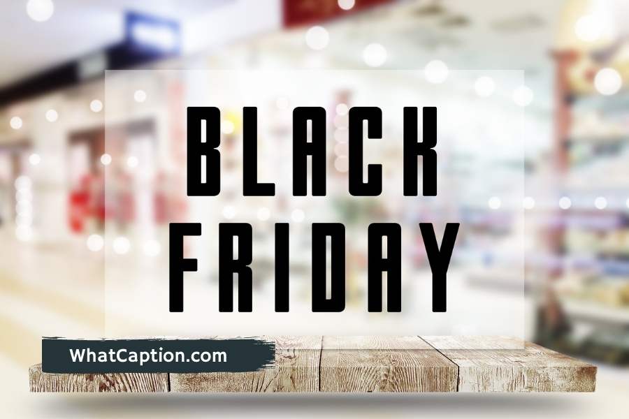Black Friday Quotes and captions