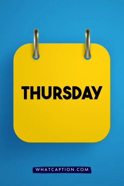 Thursday Captions for Instagram Thursday Captions for Instagram