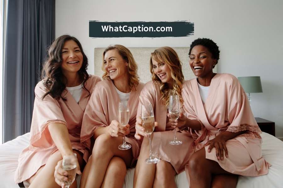 Bridesmaid Captions and Quotes for Bride
